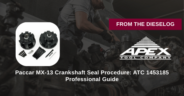 ATC 1453185 Paccar MX-13 crankshaft seal installation procedure step-by-step